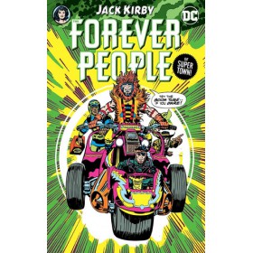 Jack Kirby The Forever People Of Super Town